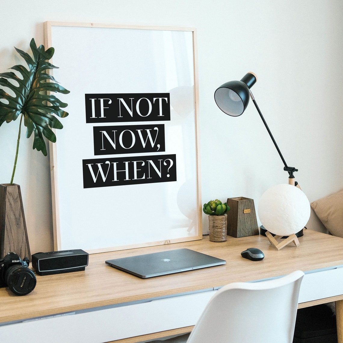 If Not Now When Bold Monochrome Motivational Quote Decor Poster - Image 3