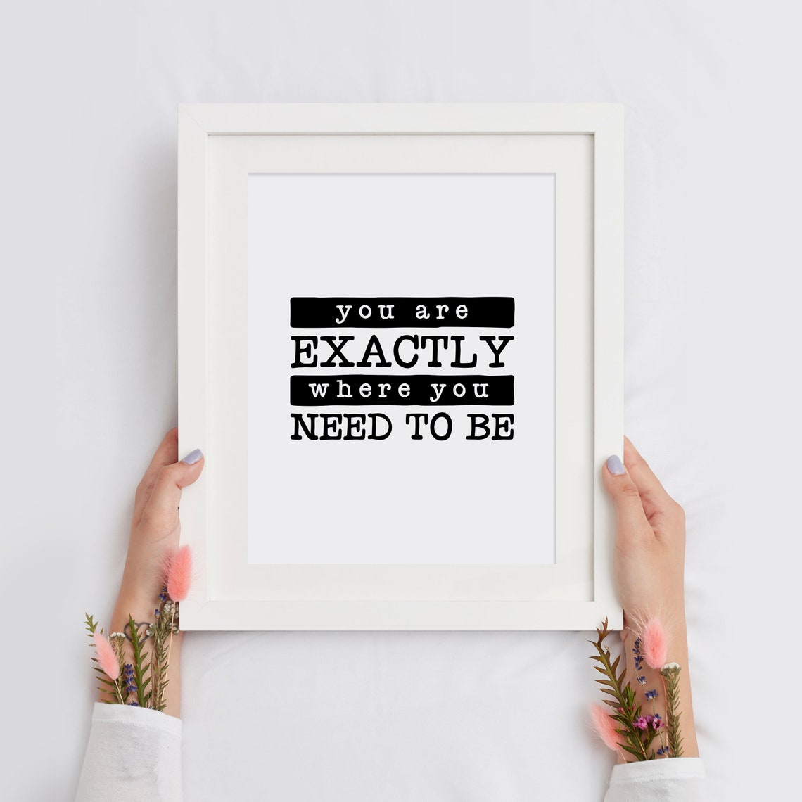 You Are Exactly Where You Need To Be Typewriter Quote Poster - Image 2