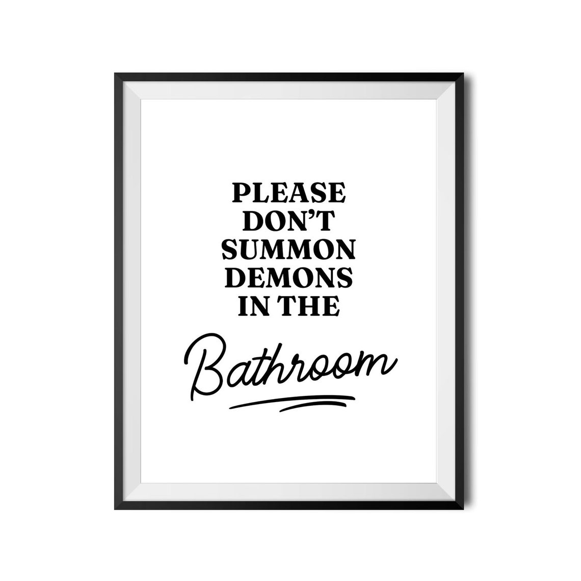 Please Do Not Summon Demons In The Bathroom Funny Halloween Poster - Image 4