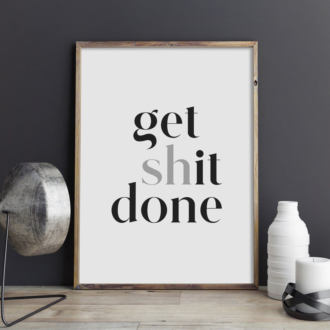 Get Shit Done Funny Office Quote Poster for Desks and Workspaces - Image 3