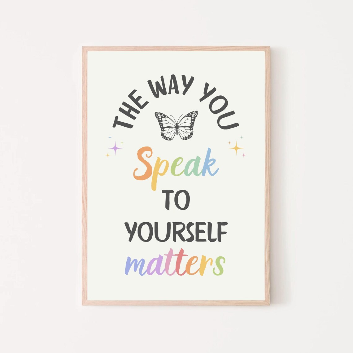 The Way You Speak to Yourself Matters Rainbow Pastel Self Love Poster
