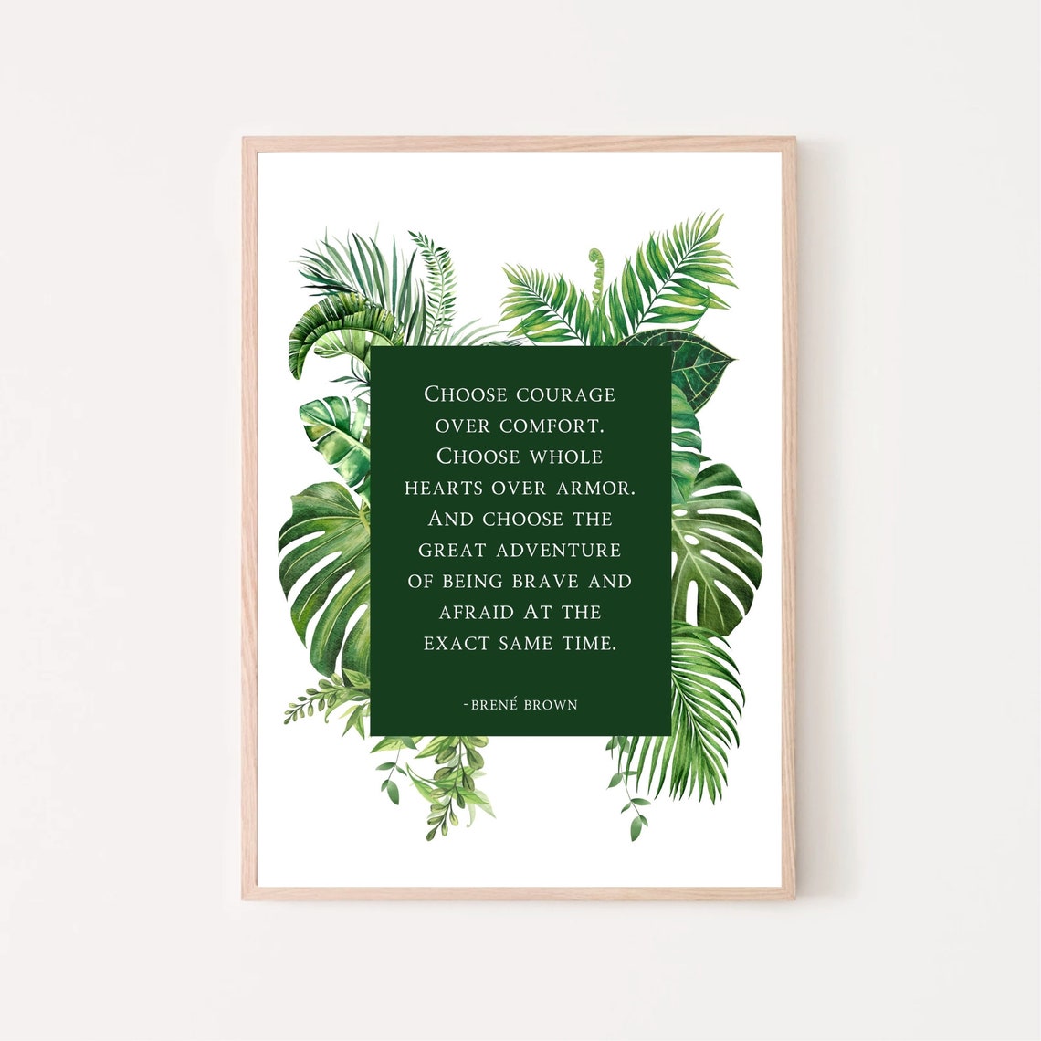 Brene Brown Choose Courage Over Comfort Green Botanical Leaf Poster