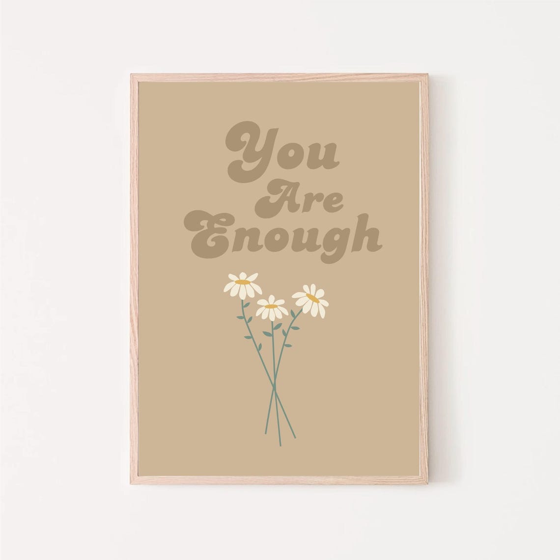 You Are Enough Encouraging Retro Daisy Warm Floral Quote Poster