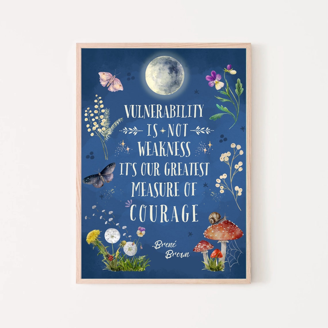 Brene Brown Vulnerability Is Not Weakness Courage Moonlight Poster