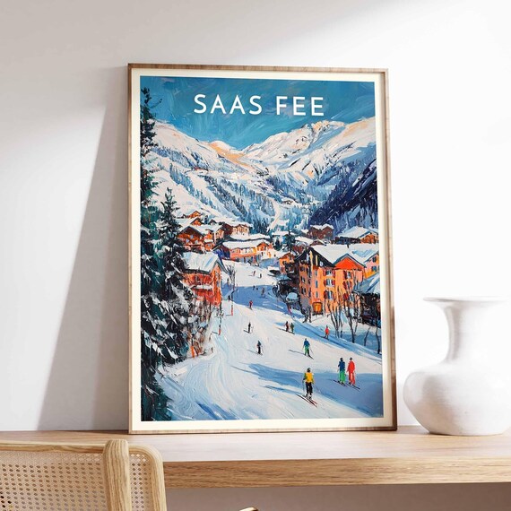 Saas Fee Switzerland Village Street Skiers Colorful Chalets Glacier Poster
