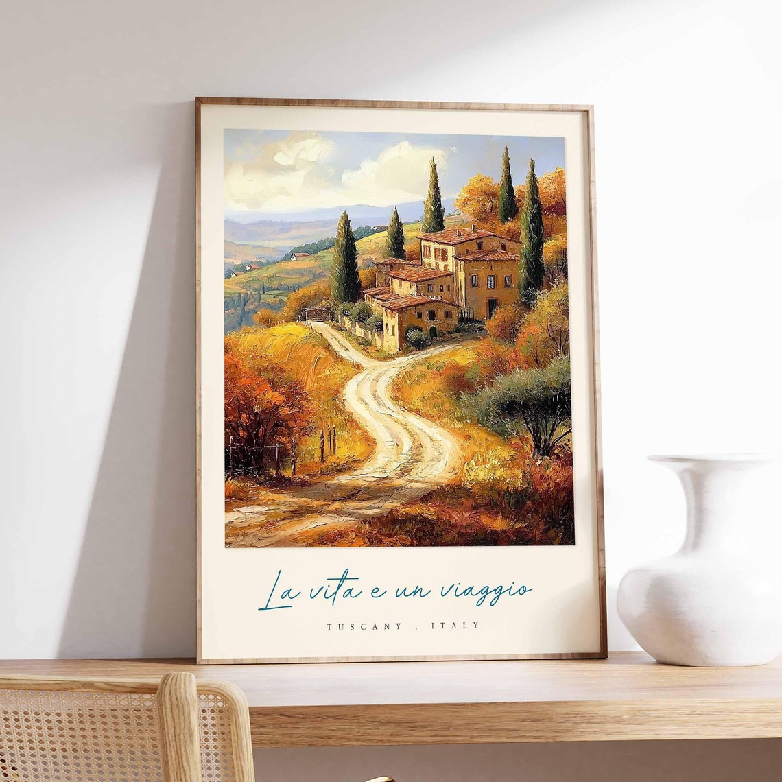 Tuscany Autumn Countryside La Vita E Un Viaggio Dirt Road Poster