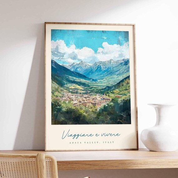 Aosta Valley Poster Aosta Valley Travel Print Aosta Valley Travel Art Aosta Valley Wall Art Italy Art Italy Travel Decor Travel Gift