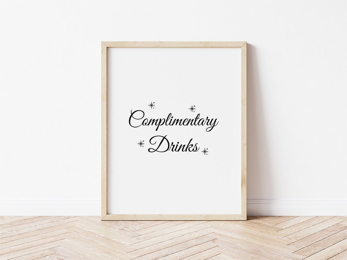 Complimentary Drinks Elegant Script Sign For Salons And Spas Poster