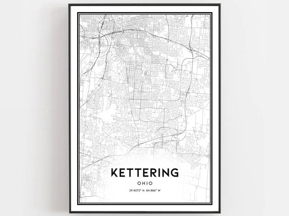 Kettering Map Print Poster Wall Art Oh City Ohio Street Decor Road Gift B1303