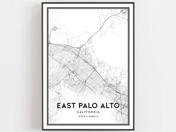 East Palo Alto Map Print Poster Wall Art Ca City Street Decor Road Gift