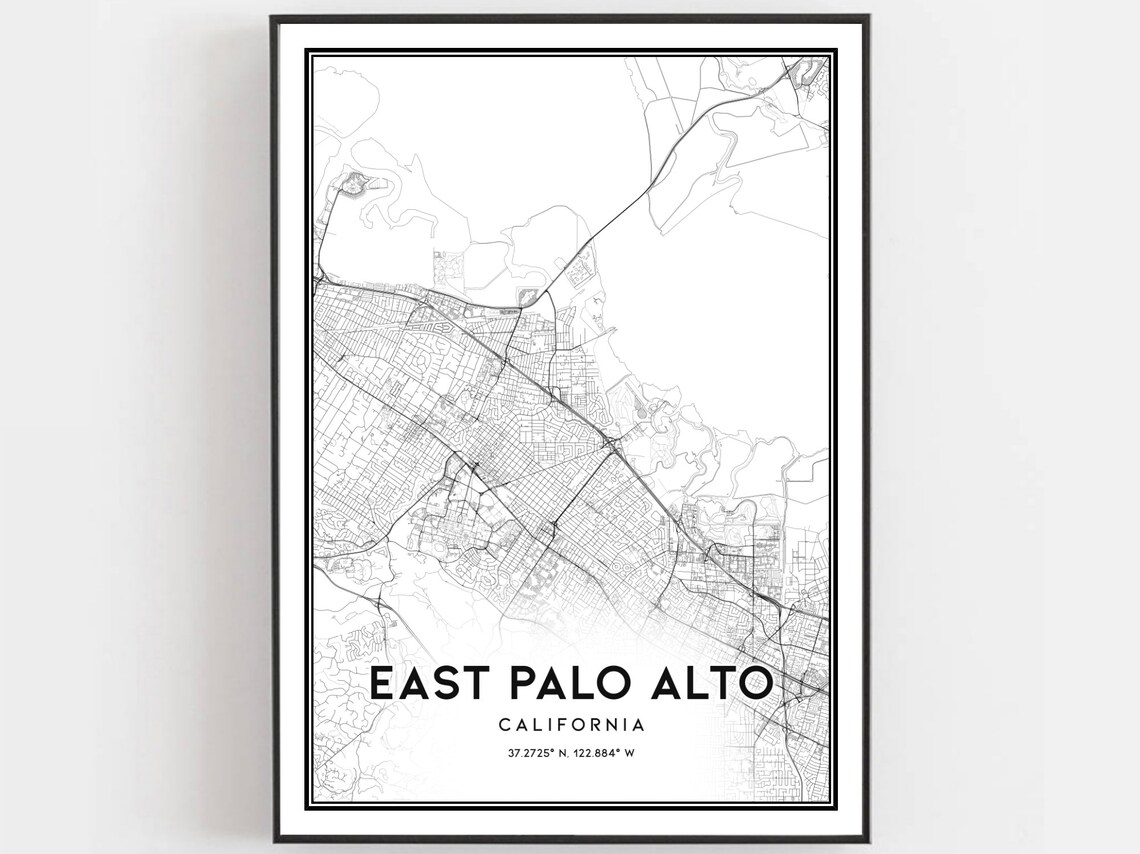 East Palo Alto California Minimalist Black White Street Map Poster