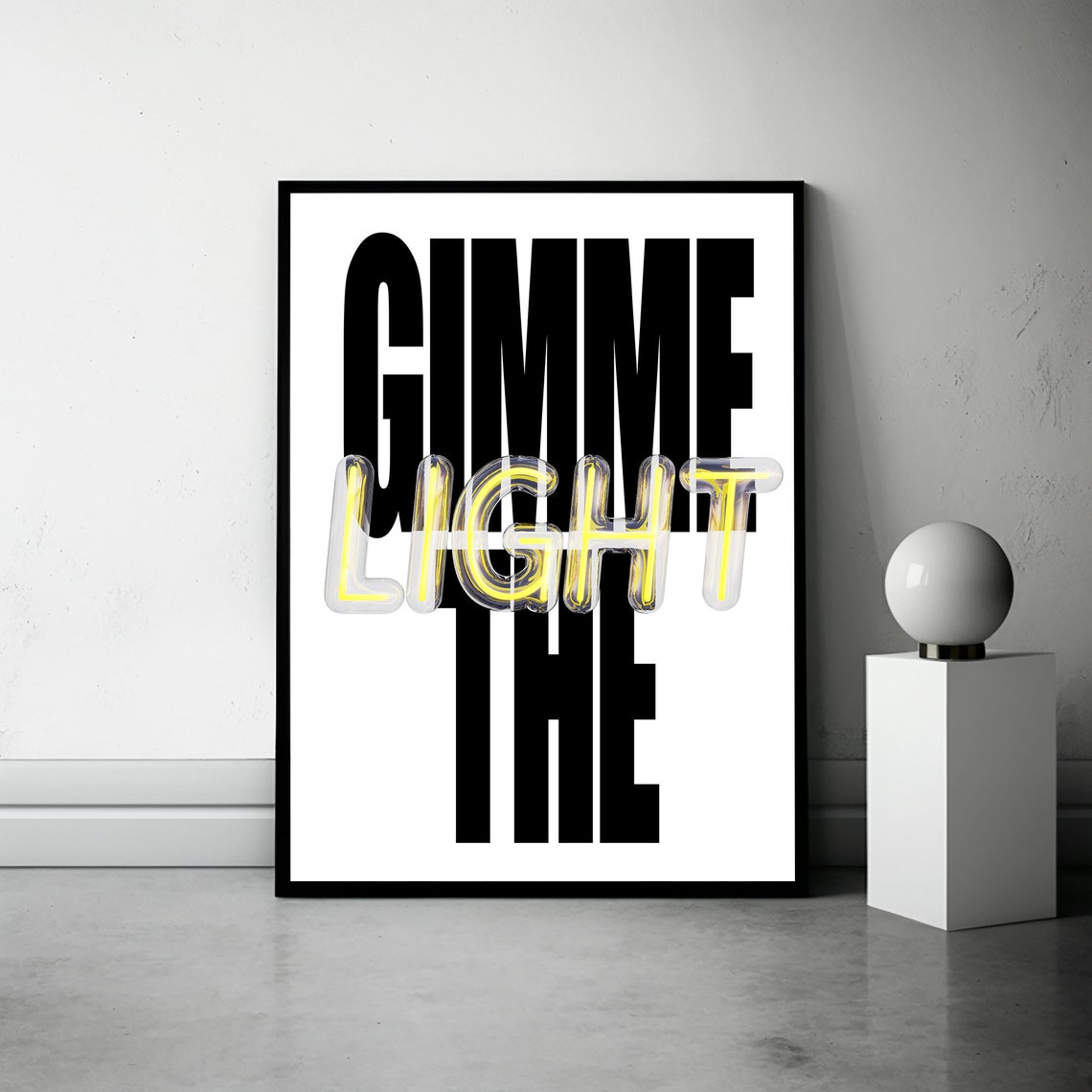 Gimme The Light Typographic Poster Quote Poster Motivational Poster - Image 2