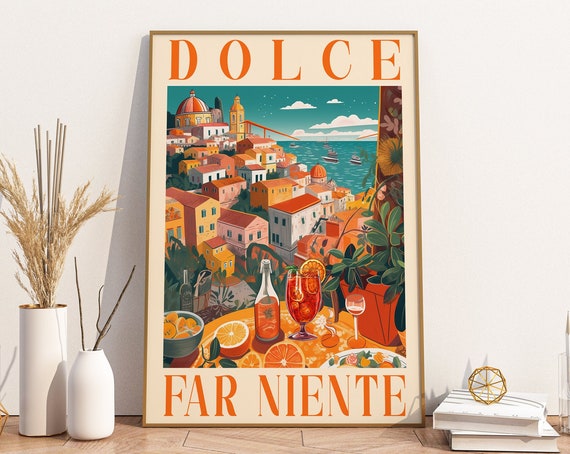 Dolce Far Niente Positano Travel Poster, Italy Quote