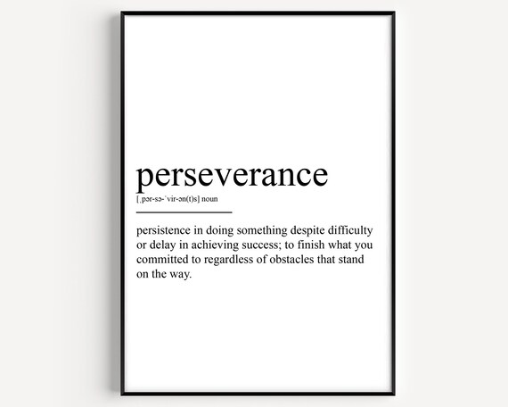 Perseverance Definition Poster Print