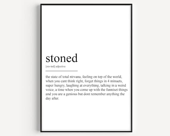 Stoned Funny Dictionary Definition Minimalist Typography Black White Print