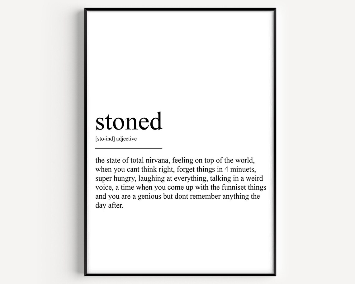 Stoned Funny Dictionary Definition Minimalist Typography Black White Print