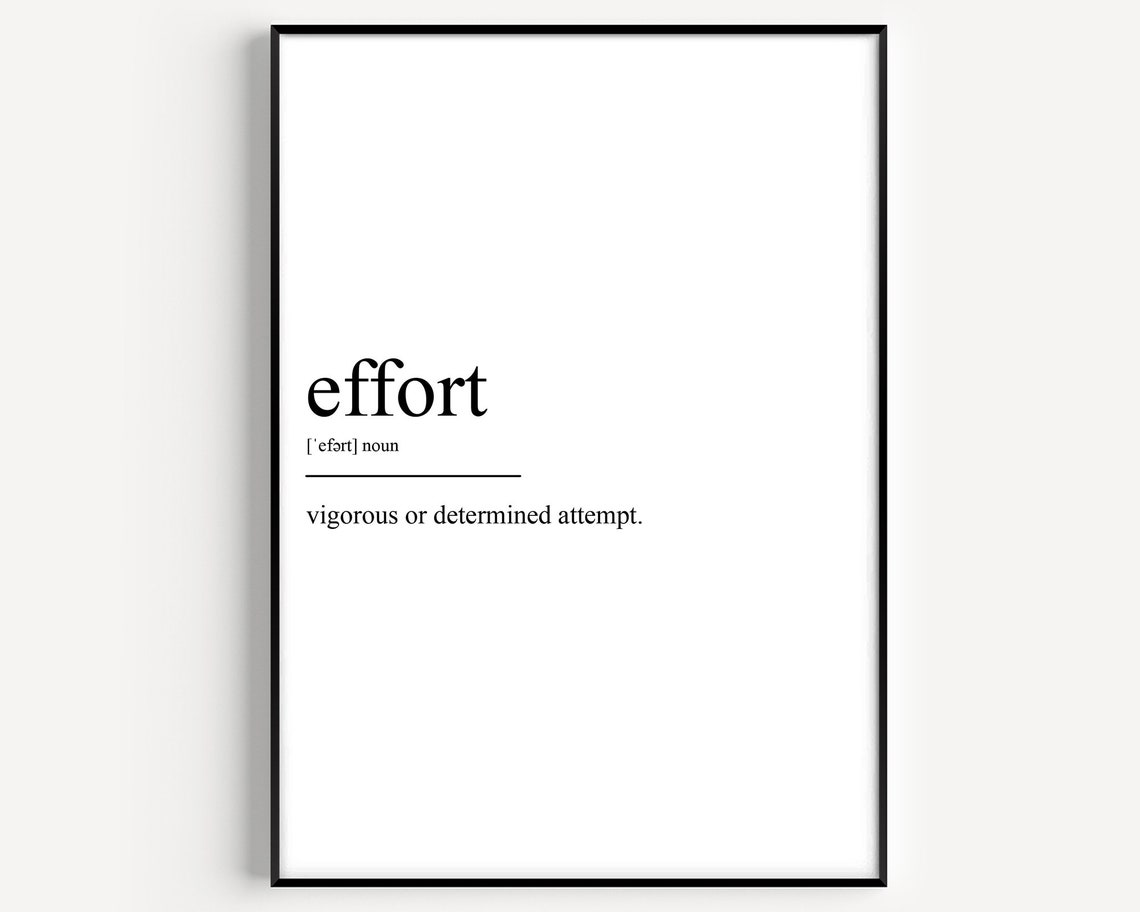 Effort Definition Poster Print