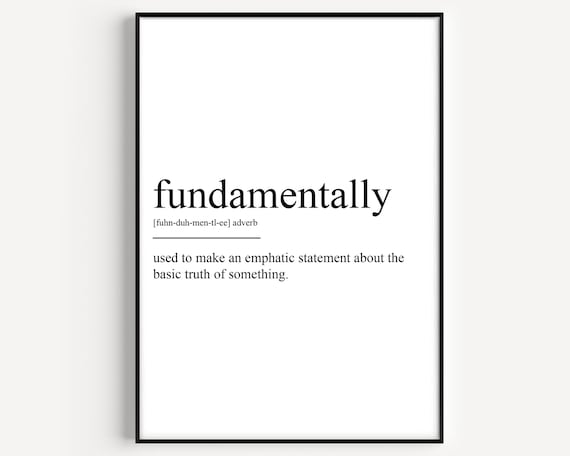 Fundamentally Definition Art Print