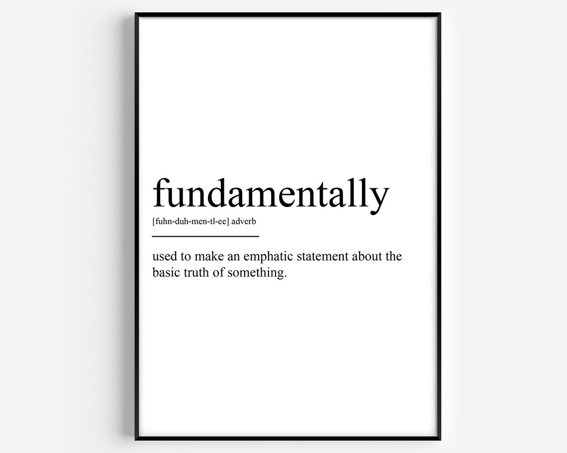 Fundamentally Definition Art Print