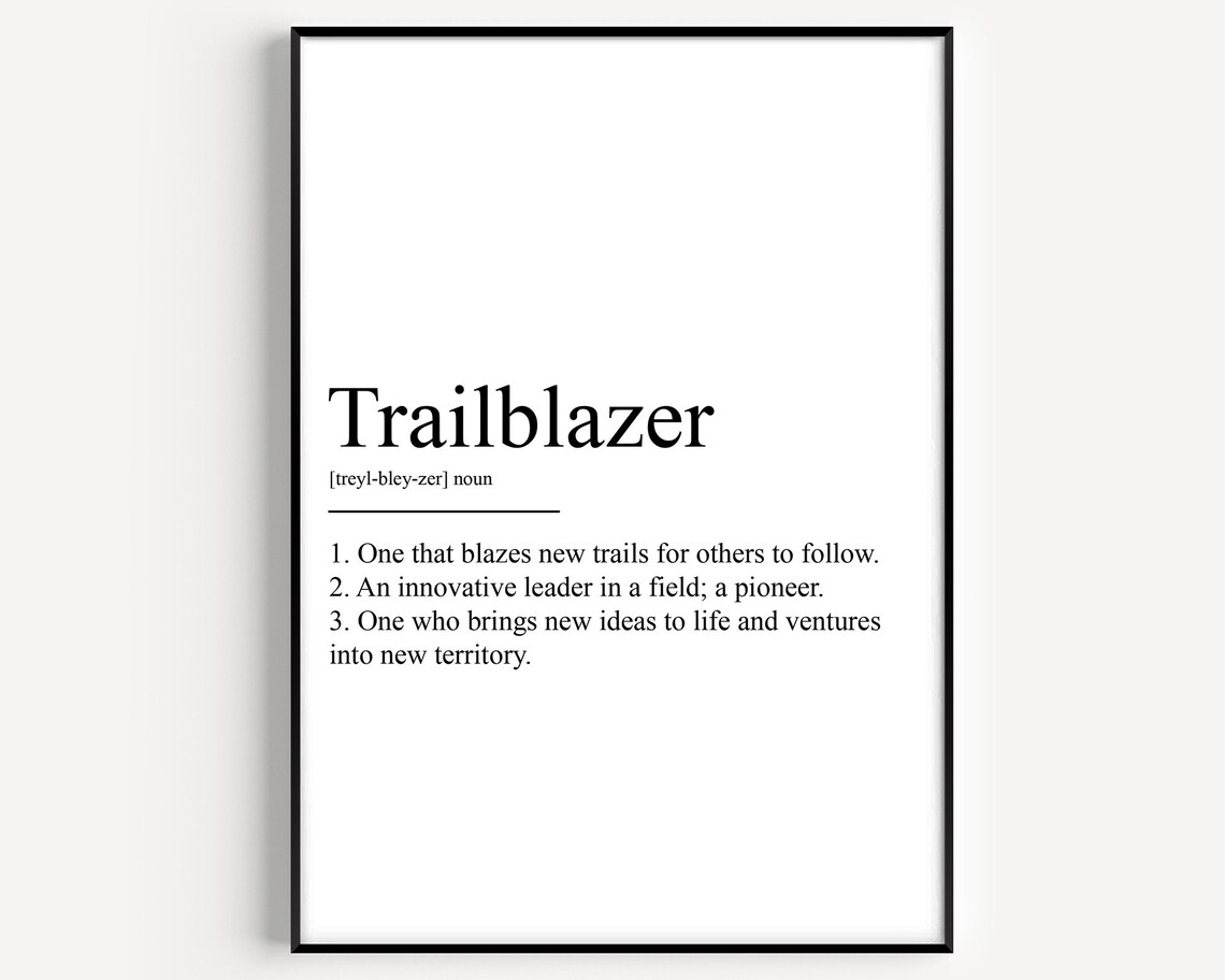 Trailblazer Dictionary Definition Word Meaning Office Poster Art