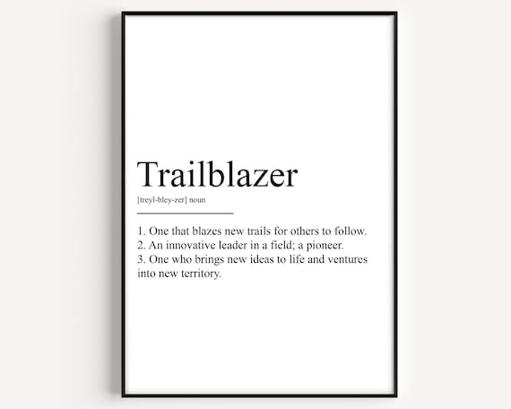 Trailblazer Dictionary Definition Word Meaning Office Poster Art