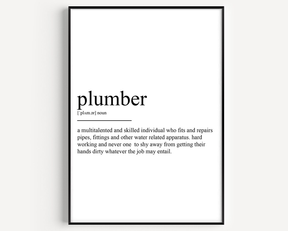 Plumber Definition Art Print, Typography Quote
