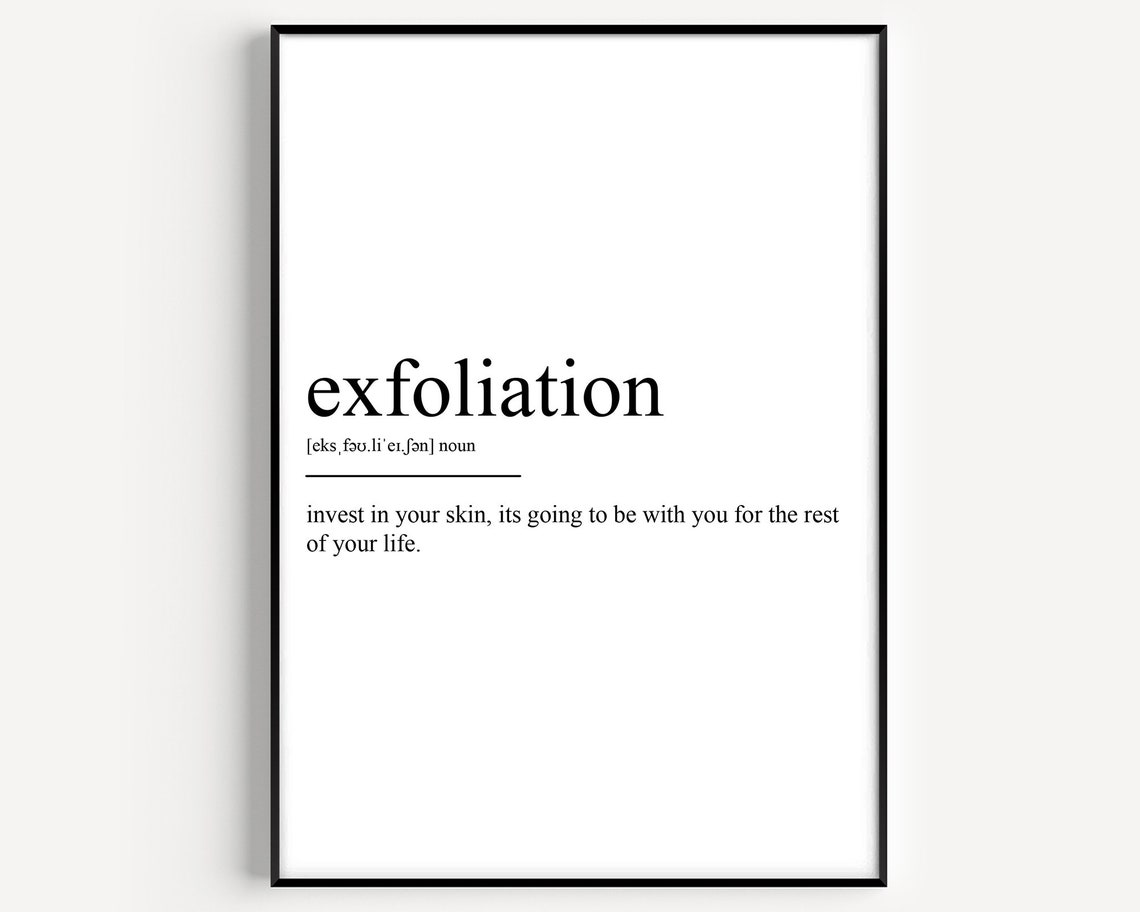 Exfoliation Skincare Dictionary Definition Minimalist Quote Poster
