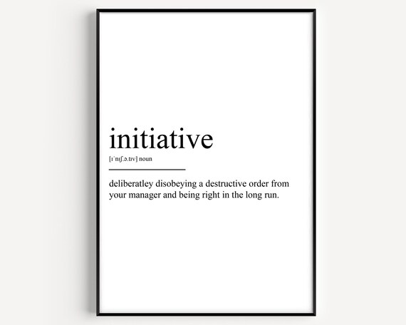 Initiative Definition Witty Office Dictionary Minimalist Poster