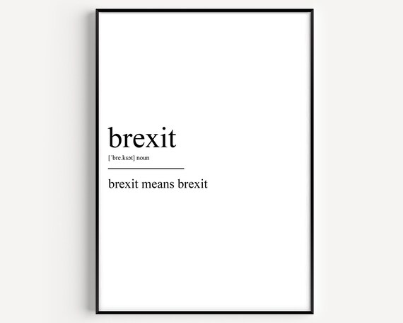 Brexit Definition Minimalist Black and White Dictionary Art Poster