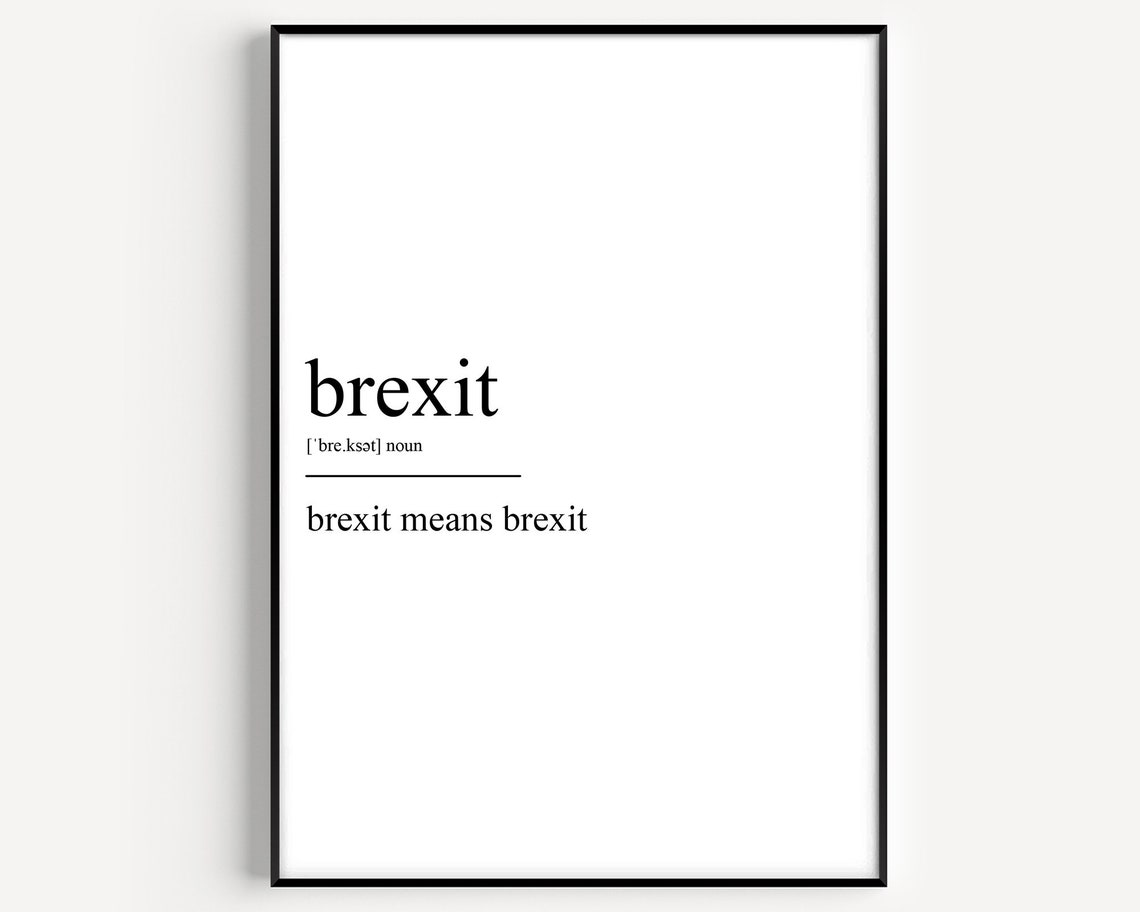 Brexit Definition Minimalist Black and White Dictionary Art Poster