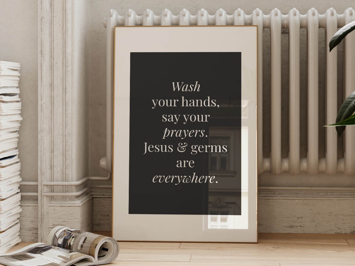 Wash Your Hands Say Your Prayers Funny Bathroom Sign Art Poster - Image 2