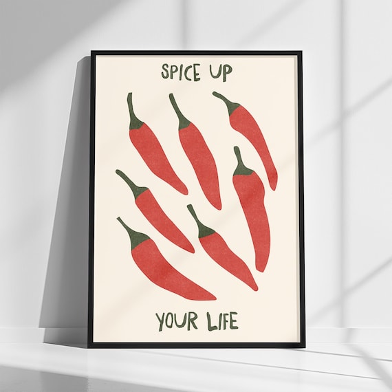 Chili Pepper Wall Art Spice Up Your Life Art Trendy Wall Art Print Quote Art Kitchen Print Kitchen Art Vegetable Art