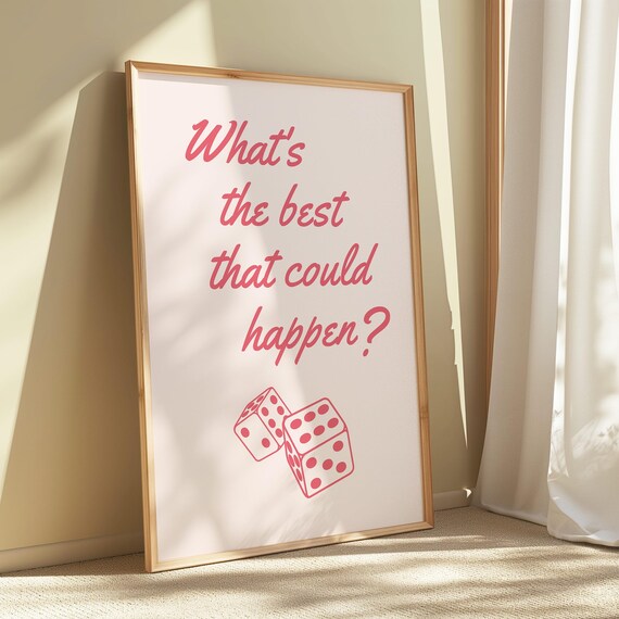 Whats The Best That Could Happen Quote Poster Pink Simple Quote Print Typography Decoration Art Wall Daily Positive Reminder Print