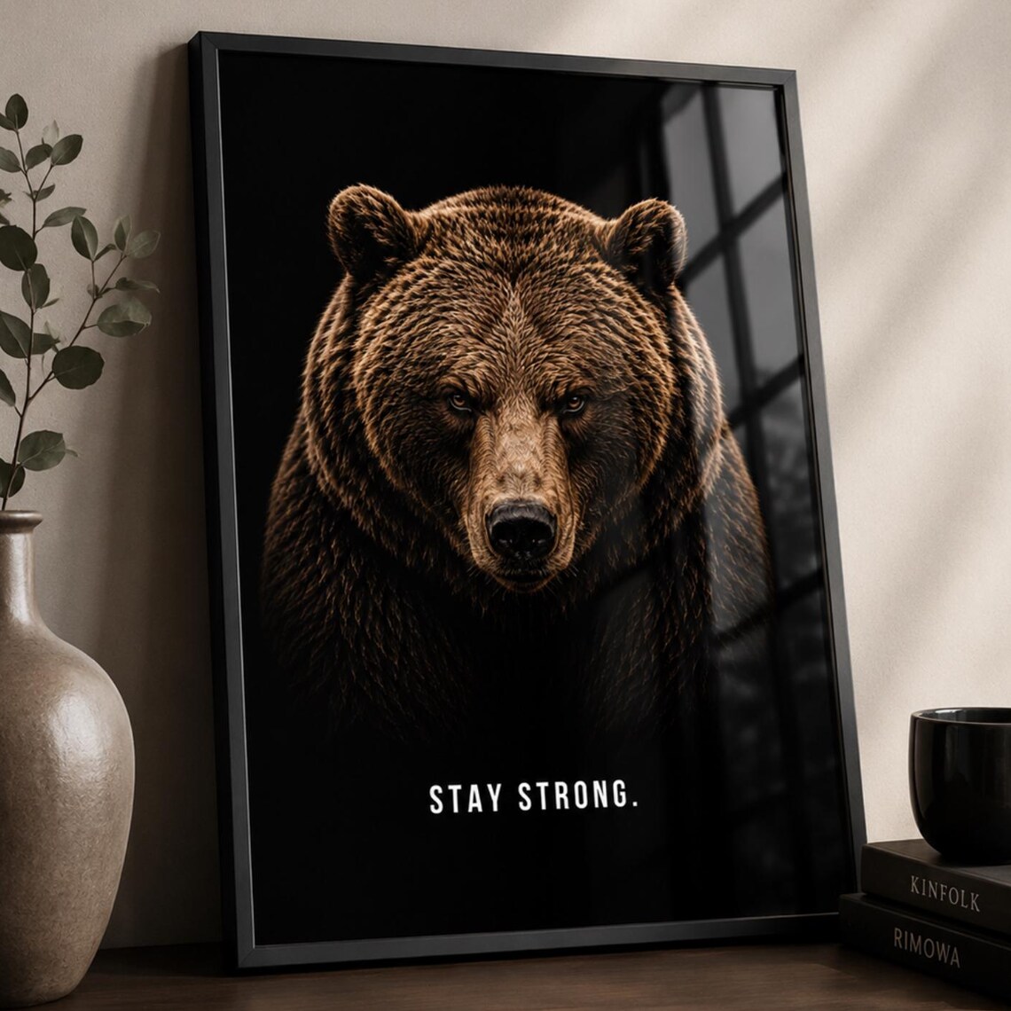 Grizzly Bear Stay Strong Bold Motivational Black Quote Poster