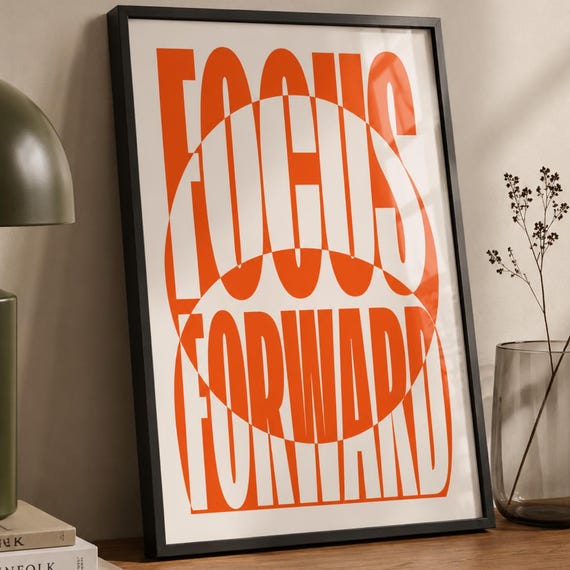 Focus Forward Quote Poster Motivational Typography Wall Art Modern Minimalist Office Decor Inspirational Print