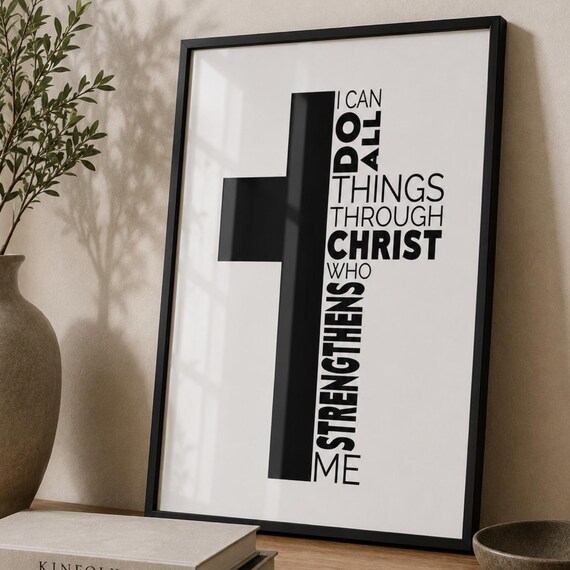 I Can Do All Things Through Christ Black Cross Typography Poster