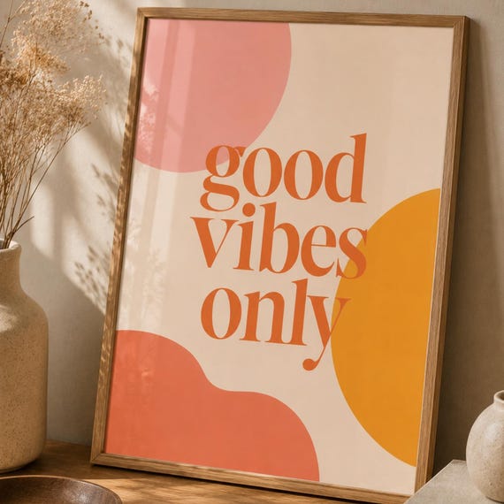 Good Vibes Only Wall Art Inspirational Quote Print Modern Typography Poster Minimalist Printable Decor Positive