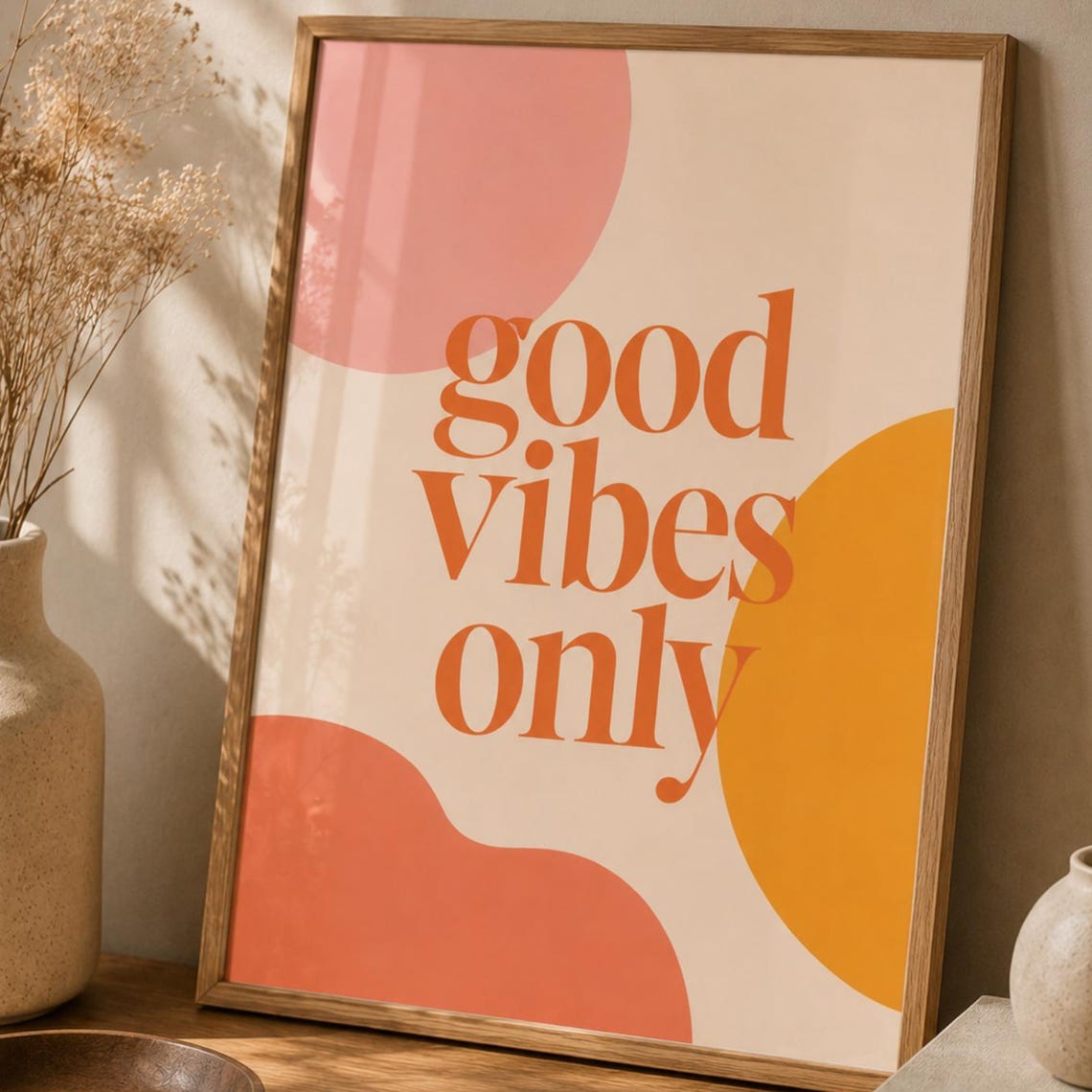 Good Vibes Only Quote Retro Orange Abstract Shapes Typography Poster