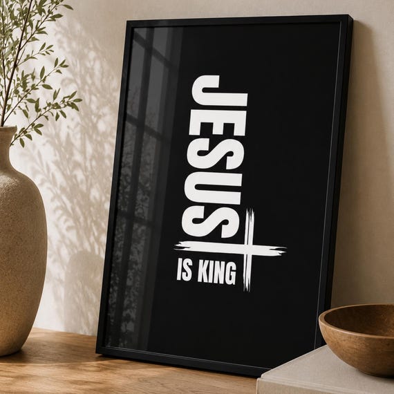 Jesus Is King Print Bold Black And White Christian Wall Art Cross Poster Faith Statement Streetwear Religious Decor