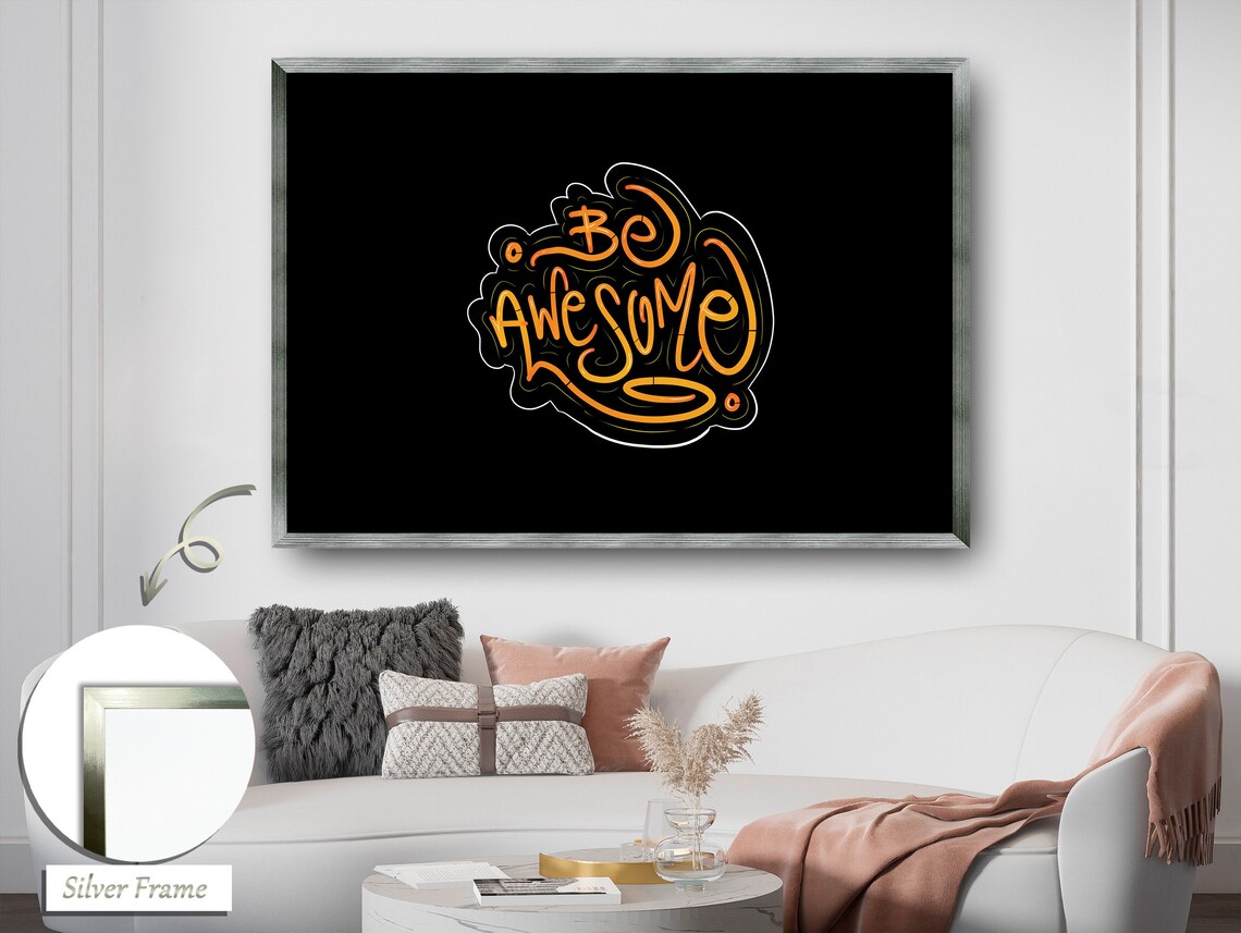 Be Awesome Positivity Motivation Typography Art Print