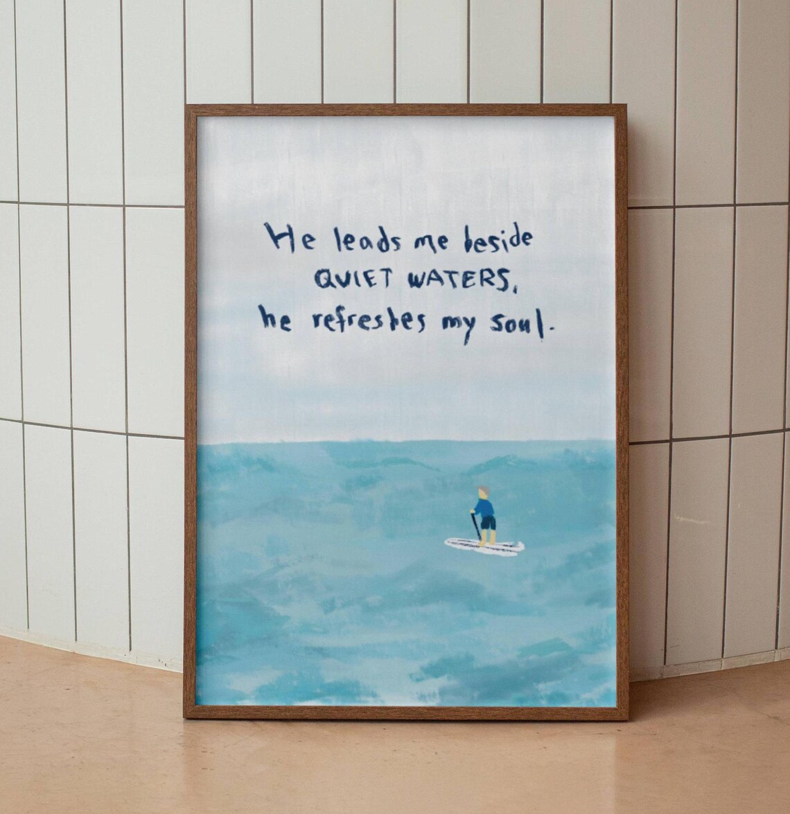 He Leads Me Beside Quiet Waters Scripture Art Print