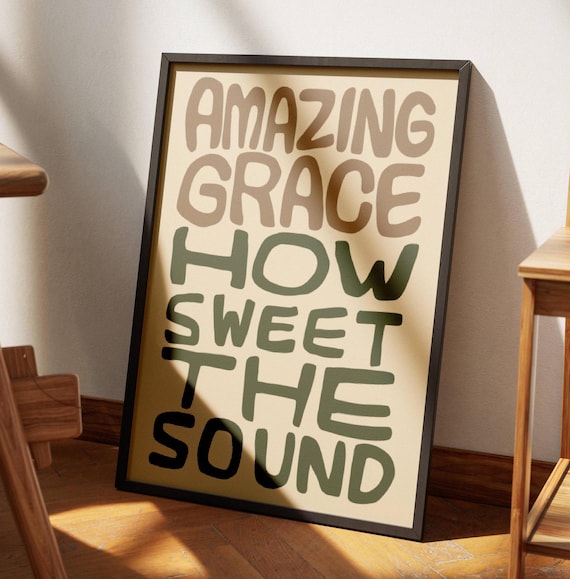 Amazing Grace How Sweet the Sound Typography Christian Poster