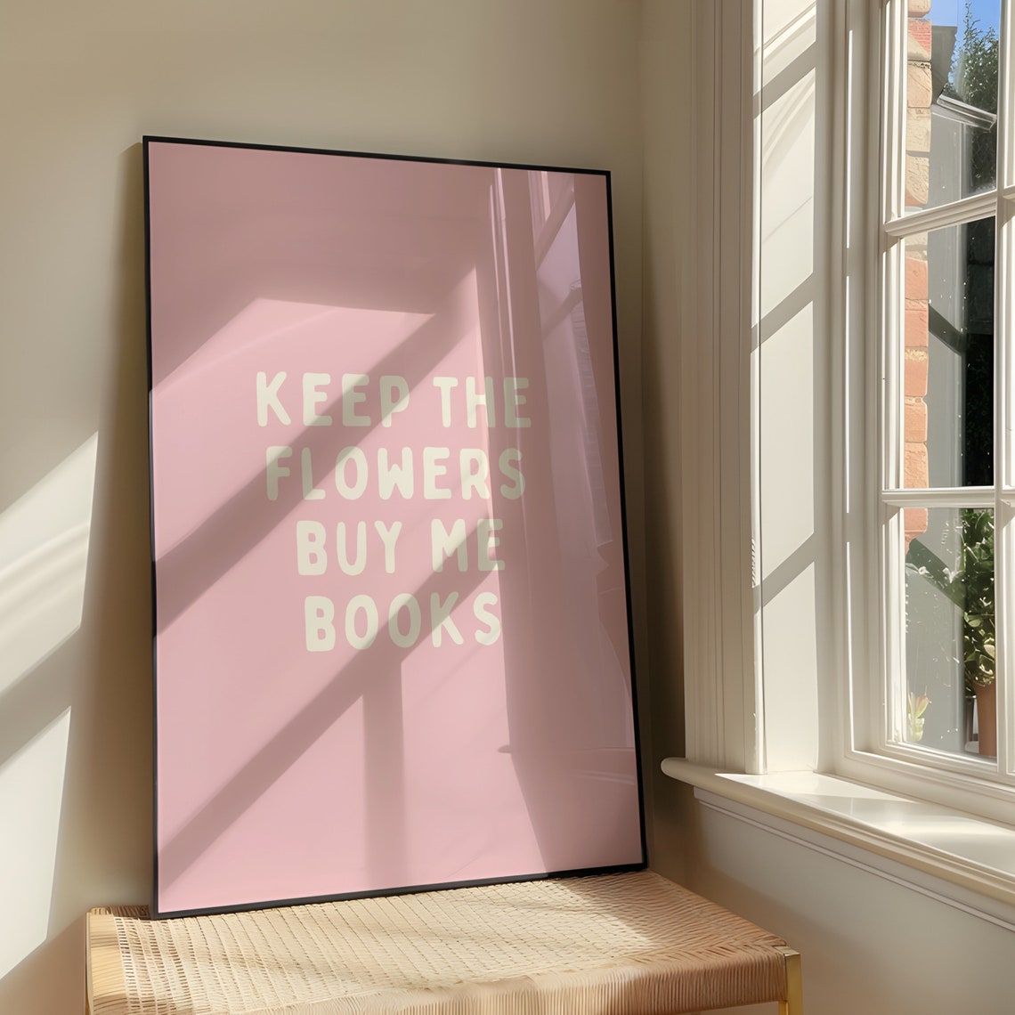 Keep the Flowers Buy Me Books Funny Pink Bookish Quote Poster
