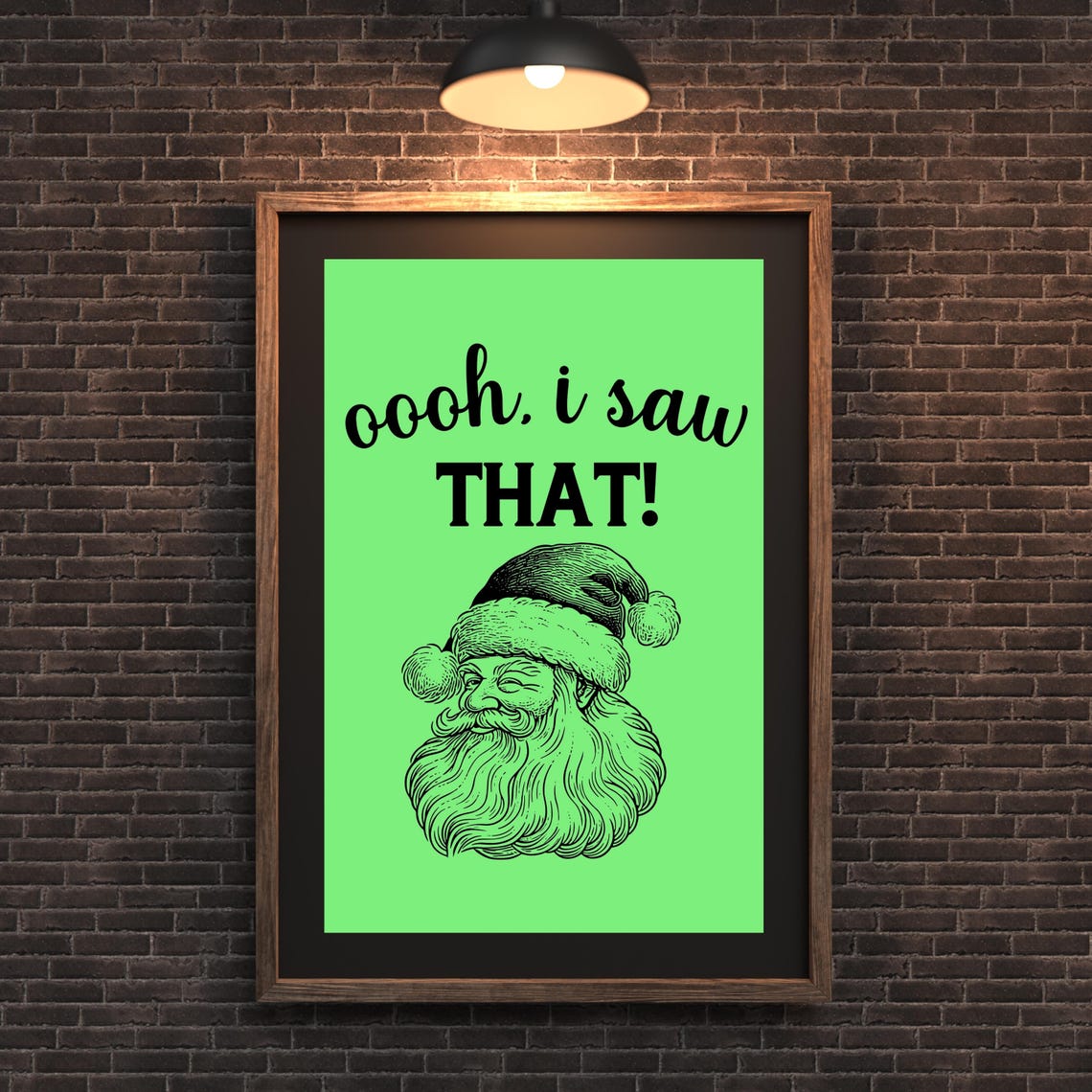 Oooh I Saw That Funny Vintage Santa Head Green Christmas Poster - Image 7