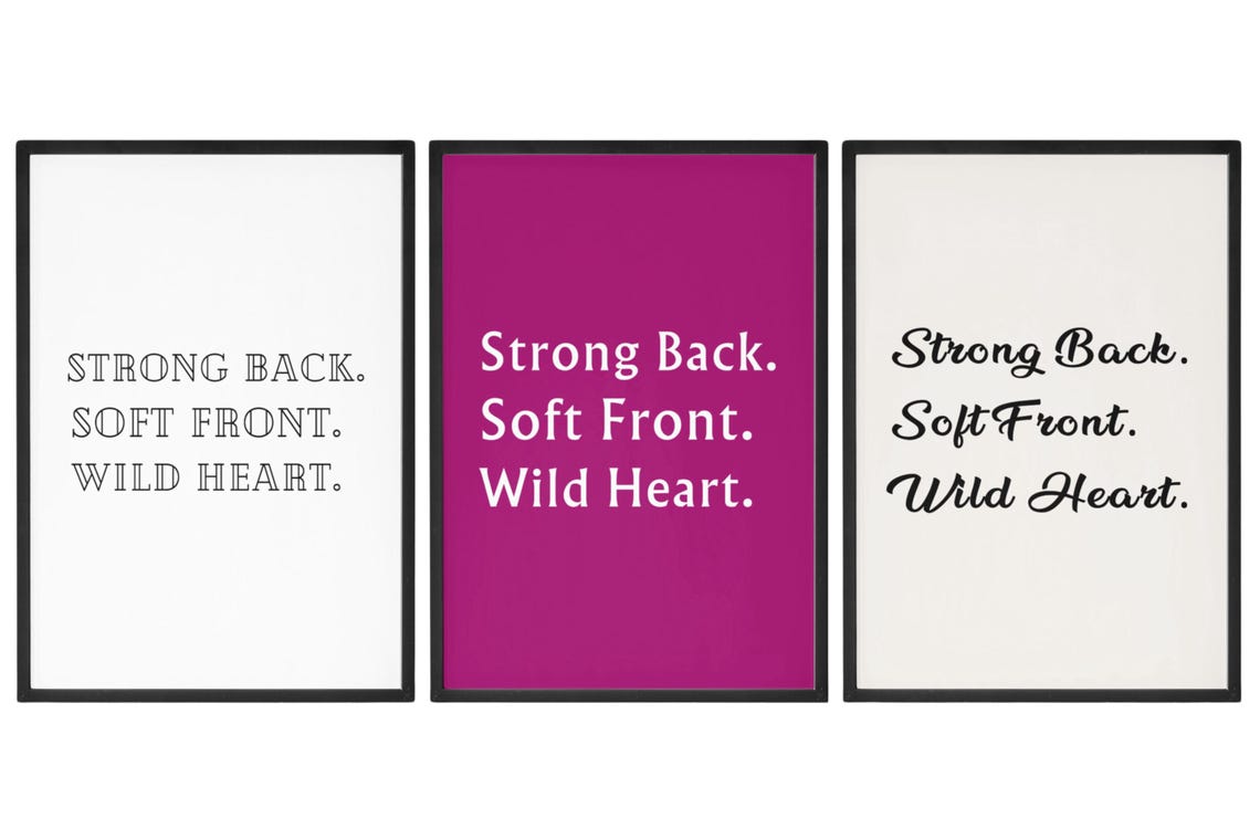 Strong Back Soft Front Wild Heart Inspirational Script Poster - Image 2