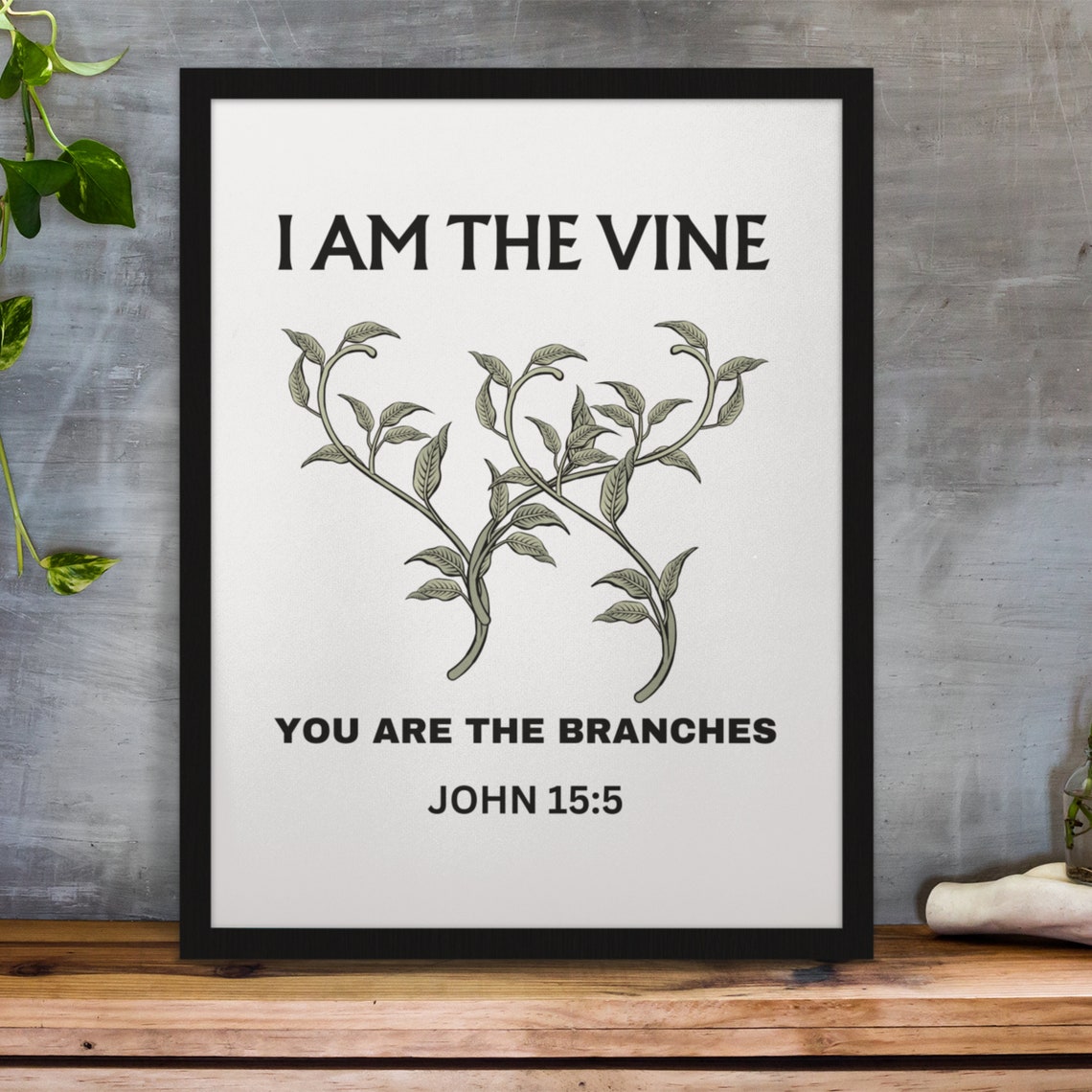 I Am The Vine Subtle Christian Wall Art Print John 155 Neutral Bible Verse Prints Modern Scripture Decor Contemporary Jesus Poster - Image 2
