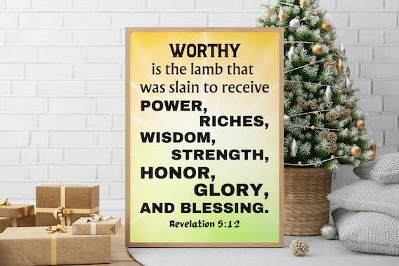 Worthy Is the Lamb Revelation 5 Verse 12 Golden Bible Verse Poster