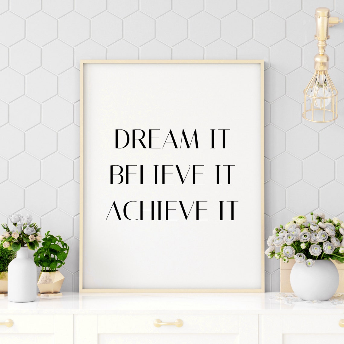 Dream It Believe It Achieve It Bold Motivational Quote Poster