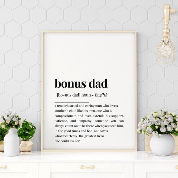 Bonus Dad Definition Print Wall Art Step Dad Gift Fathers Day Print Step Dad Gift