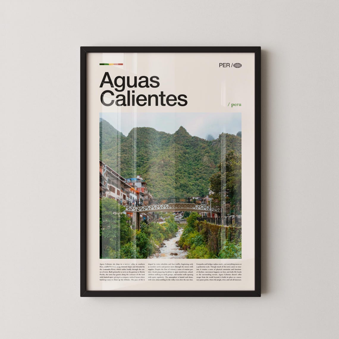 Aguas Calientes Peru Mountain Town Bridge Machu Picchu Gateway Poster